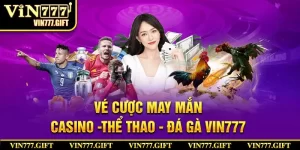 ảnh đại diện khuyến mãi vé cược may mắn vin777