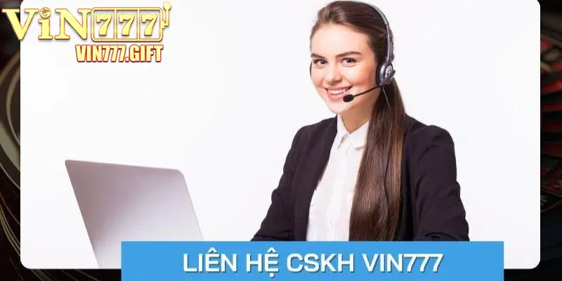 Tìm hiểu về tính năng liên hệ Vin777