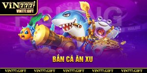 ảnh đại diện bắn cá ăn xu vin777